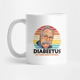 Diabeetus Eat Your Damn Oatmeal Vintage Design Mug